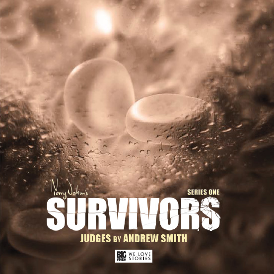 Survivors - Big Finish - Series 1 - Episode 3 - Judges